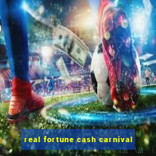 real fortune cash carnival